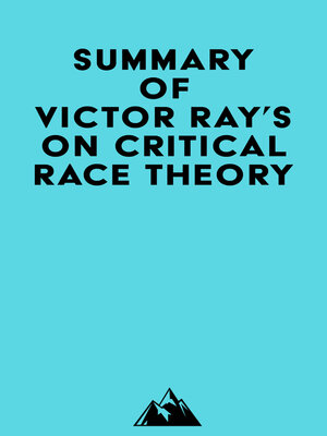 cover image of Summary of Victor Ray's On Critical Race Theory